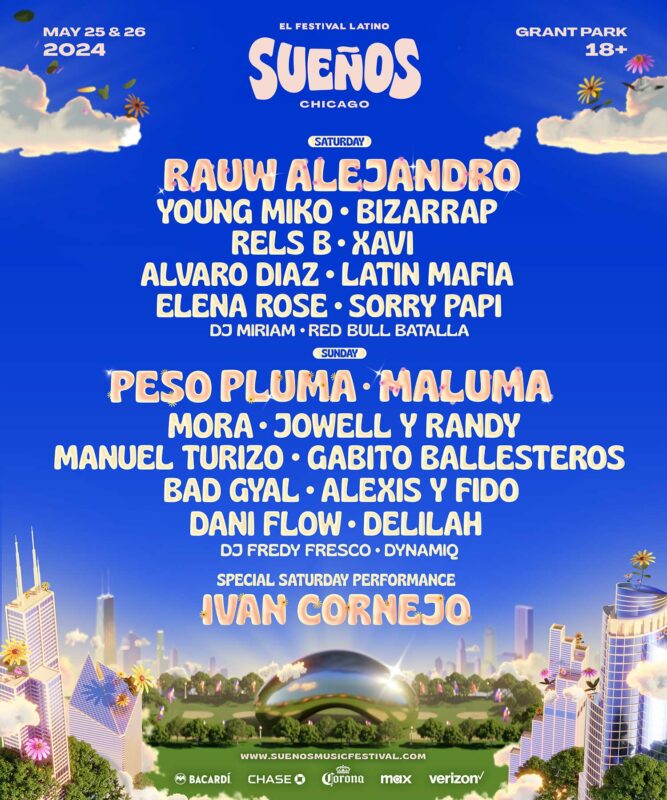Sueños Music Festival | May 25th & 26th, 2024 | Grant Park, Chicago